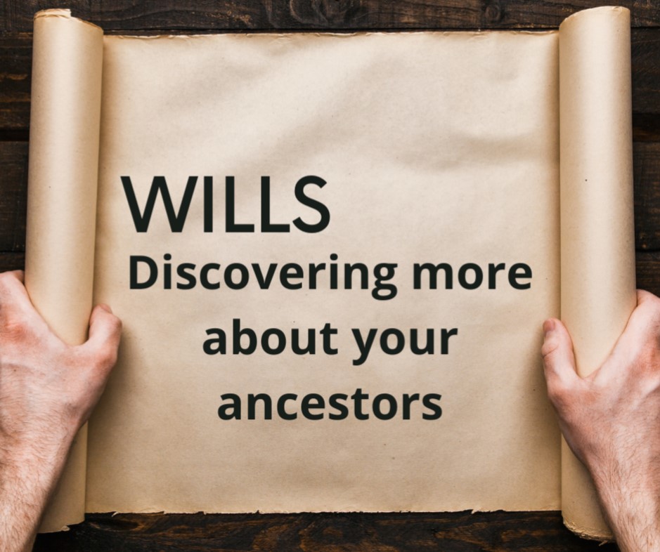 Wills discovering more about your ancestors